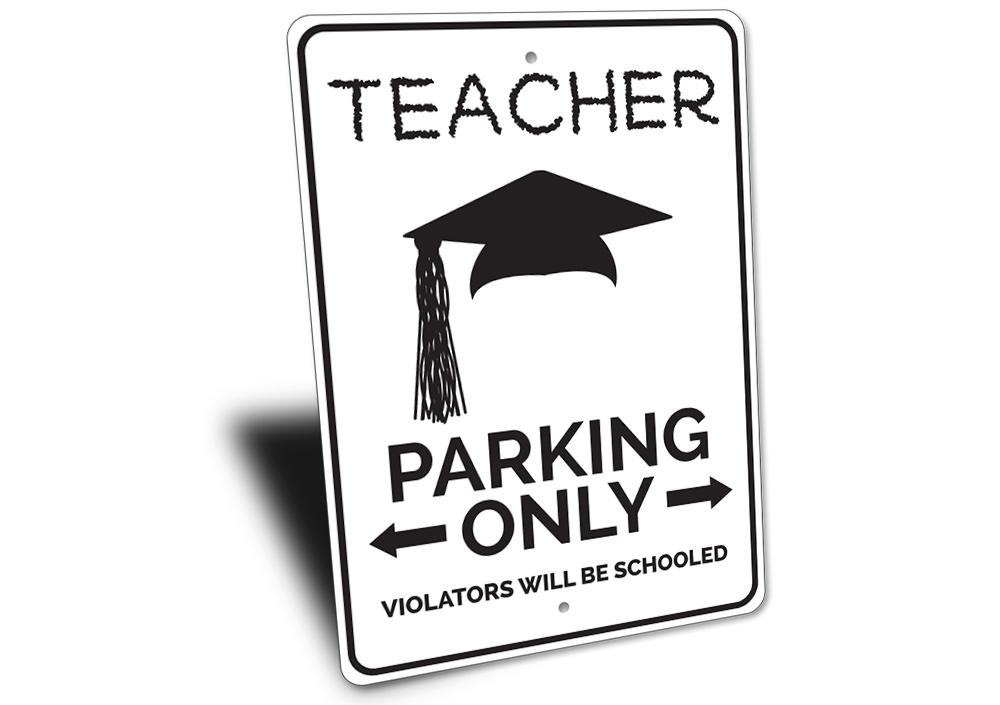 A vibrant Teacher Parking Sign made of durable aluminum, featuring customizable text and pre-drilled holes for easy mounting.