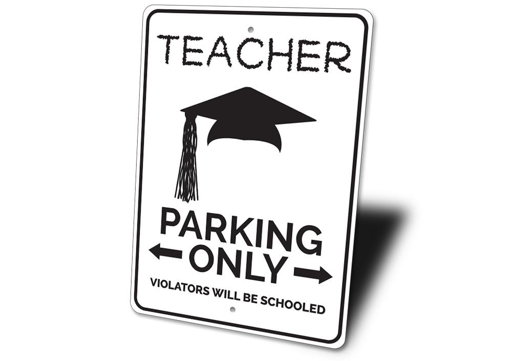 A vibrant Teacher Parking Sign made of durable aluminum, featuring customizable text and pre-drilled holes for easy mounting.