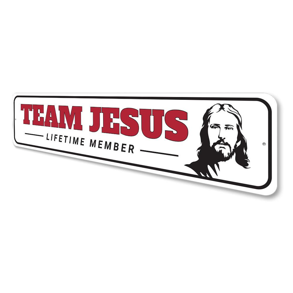 Team Jesus Sign made of high-quality aluminum, featuring a decorative design suitable for indoor and outdoor display.