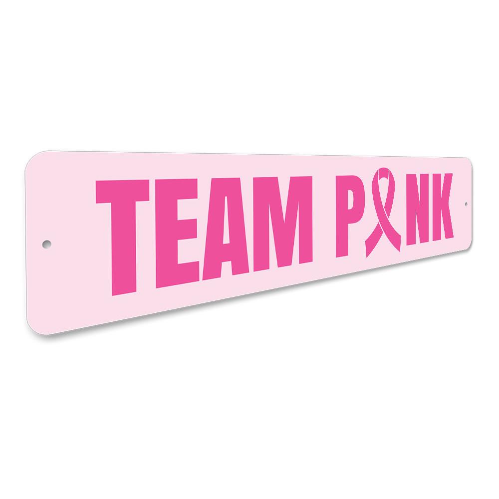 Customizable Team Pink Sign made from high-quality aluminum, featuring a vibrant pink design suitable for various indoor settings.