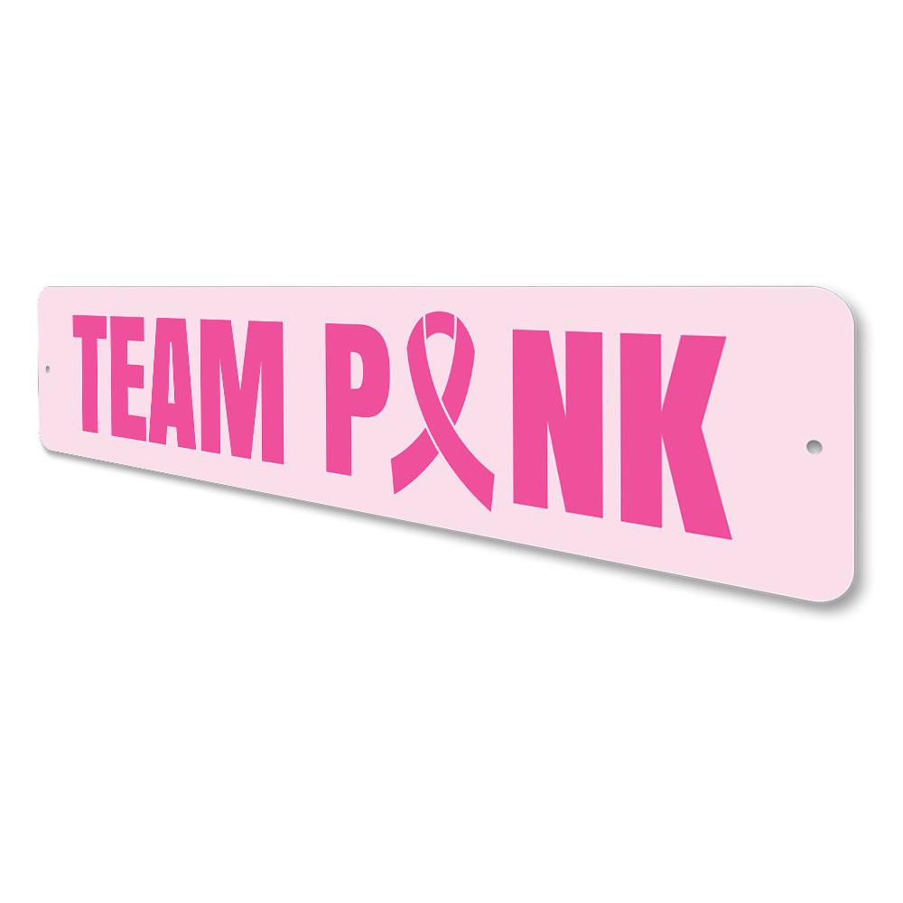 Customizable Team Pink Sign made from high-quality aluminum, featuring a vibrant pink design suitable for various indoor settings.