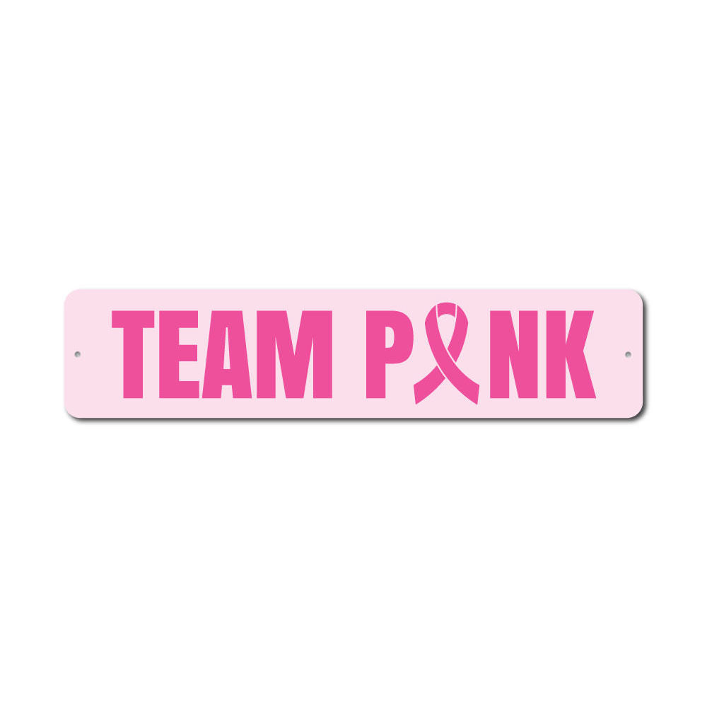 Customizable Team Pink Sign made from high-quality aluminum, featuring a vibrant pink design suitable for various indoor settings.