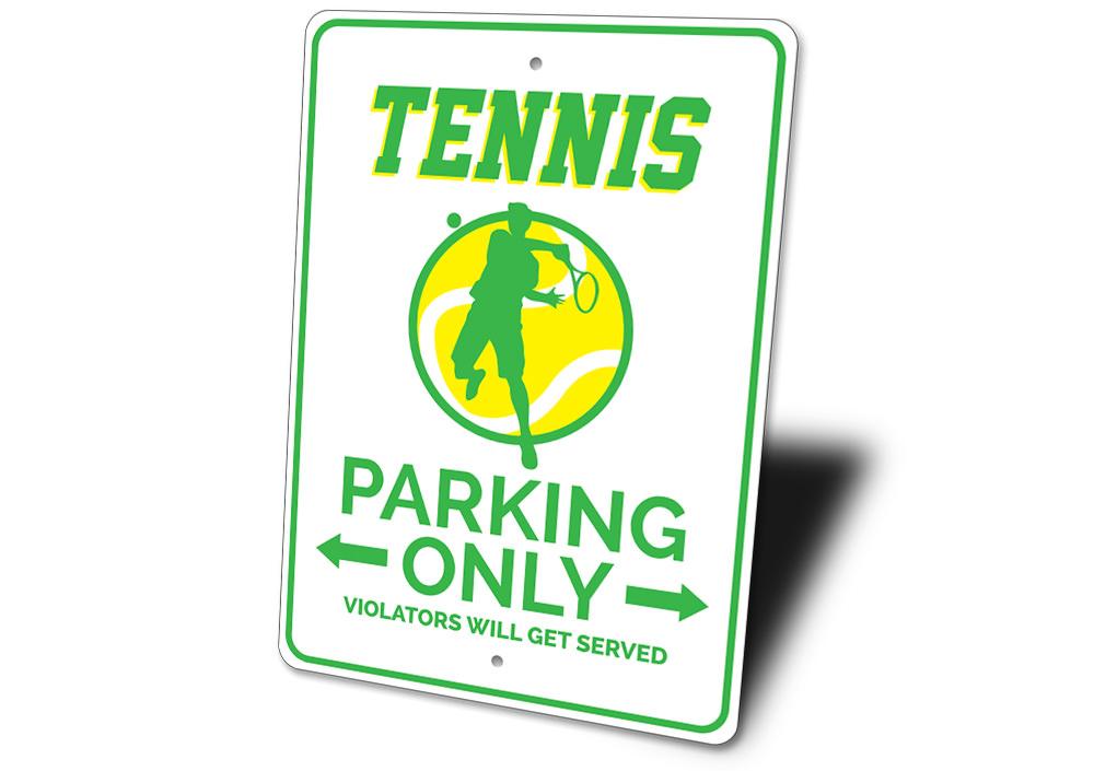 Custom Tennis Parking Sign made of durable aluminum, featuring pre-drilled holes for easy installation, showcasing vibrant colors and personalized text options.