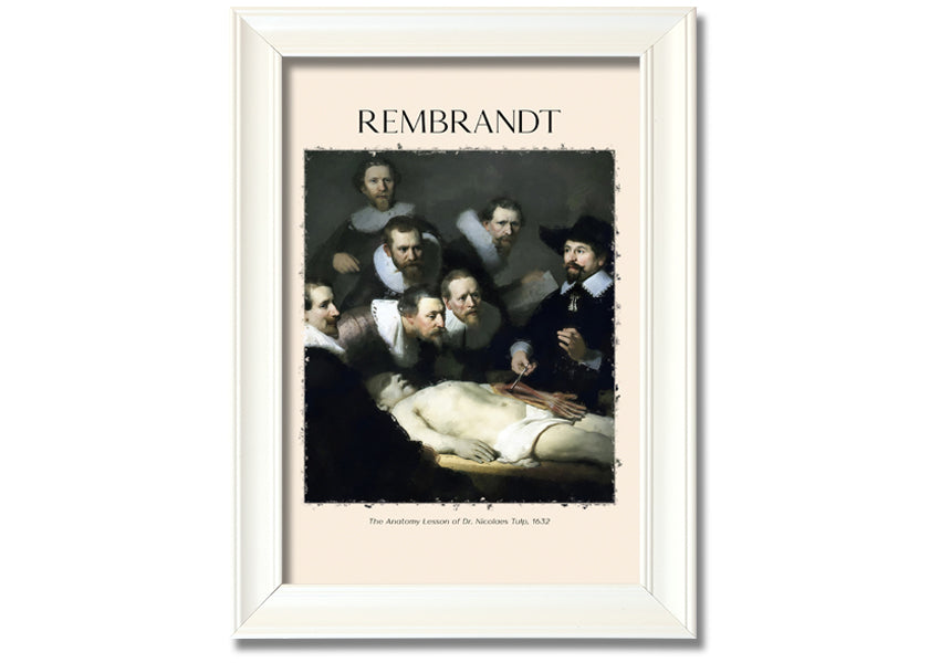 A detailed canvas print of Rembrandt's Anatomy Lesson of Dr. Tulp, showcasing a group of doctors around a cadaver.