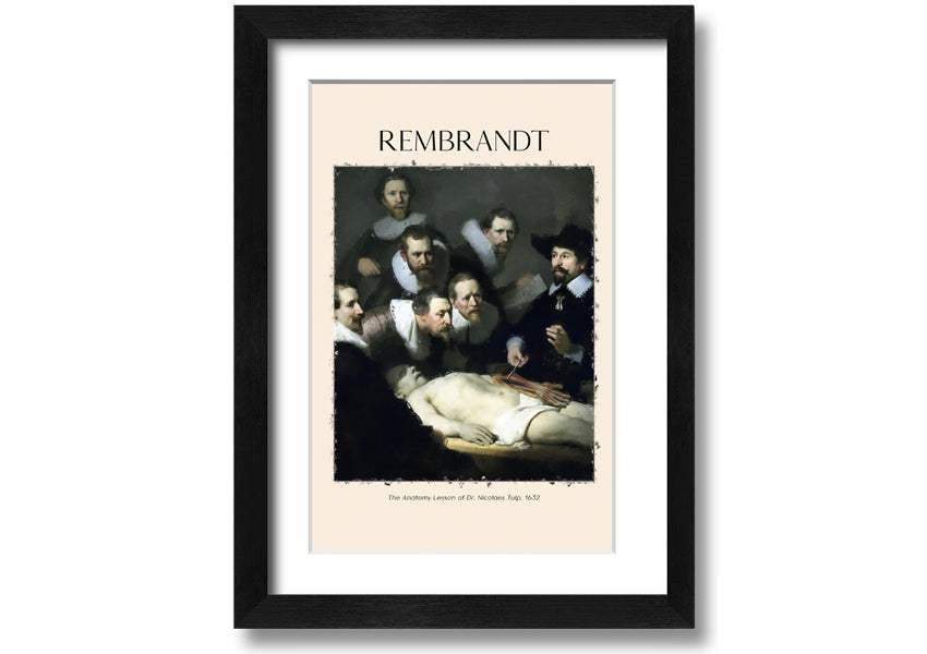 A detailed canvas print of Rembrandt's Anatomy Lesson of Dr. Tulp, showcasing a group of doctors around a cadaver.