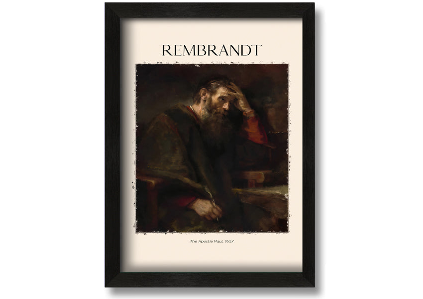 A beautifully framed reproduction of 'The Apostle Paul' by Rembrandt, showcasing intricate details and vibrant colors on a polyester canvas.