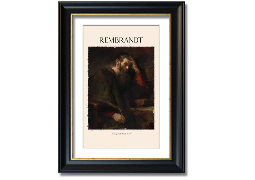 A beautifully framed reproduction of 'The Apostle Paul' by Rembrandt, showcasing intricate details and vibrant colors on a polyester canvas.