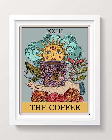 An archival art print titled 'The Coffee - Tarot Style', featuring a hand holding a colorful mug with a sun and clouds, surrounded by flowers and a bird.