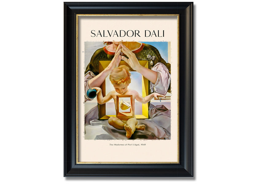 Framed canvas print of 'The Madonna Of Port Ligat' by Salvador Dali, showcasing vibrant colors and surreal imagery.