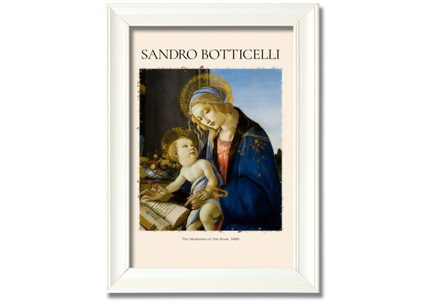 A beautiful canvas print of The Madonna Of The Book, 1480 by Sandro Botticelli, featuring vibrant colors and intricate details, mounted on a box frame.