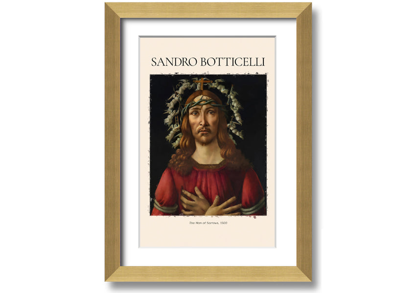 A detailed canvas print of 'The Man Of Sorrows' by Sandro Botticelli, showcasing vibrant colors and emotional depth, mounted on a sturdy box frame.