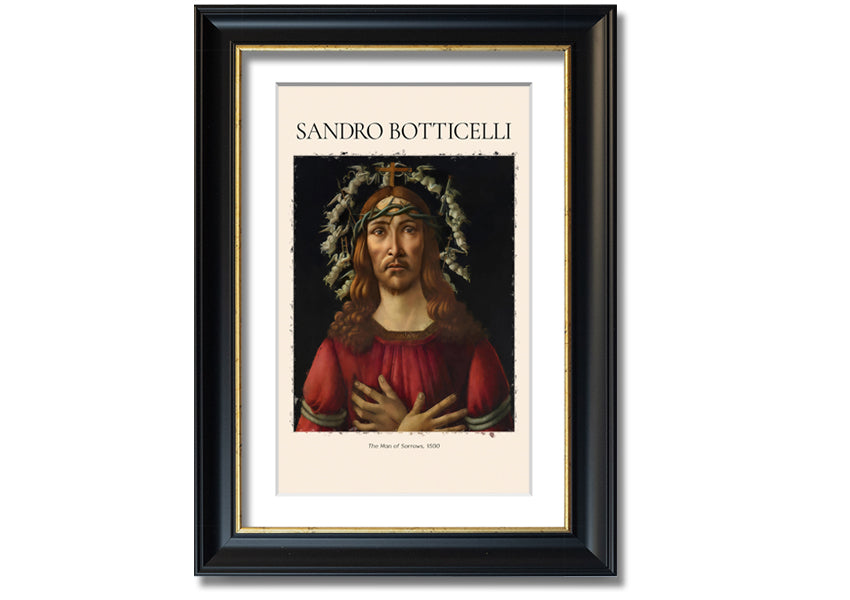 A detailed canvas print of 'The Man Of Sorrows' by Sandro Botticelli, showcasing vibrant colors and emotional depth, mounted on a sturdy box frame.