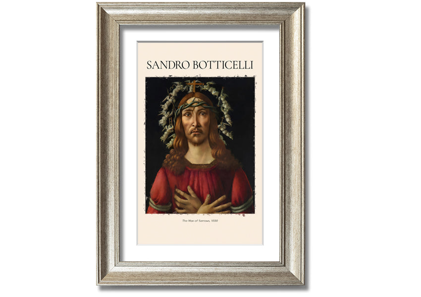 A detailed canvas print of 'The Man Of Sorrows' by Sandro Botticelli, showcasing vibrant colors and emotional depth, mounted on a sturdy box frame.