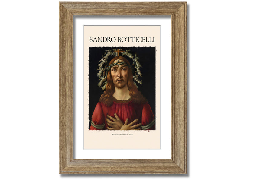 A detailed canvas print of 'The Man Of Sorrows' by Sandro Botticelli, showcasing vibrant colors and emotional depth, mounted on a sturdy box frame.