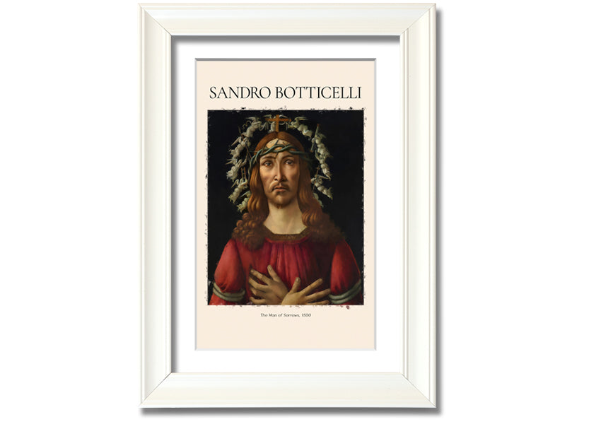 A detailed canvas print of 'The Man Of Sorrows' by Sandro Botticelli, showcasing vibrant colors and emotional depth, mounted on a sturdy box frame.