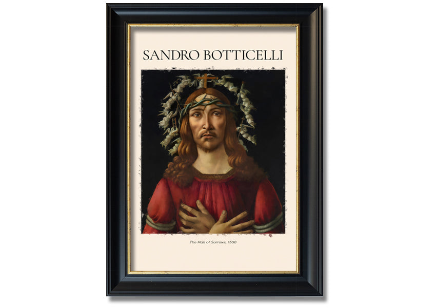 A detailed canvas print of 'The Man Of Sorrows' by Sandro Botticelli, showcasing vibrant colors and emotional depth, mounted on a sturdy box frame.