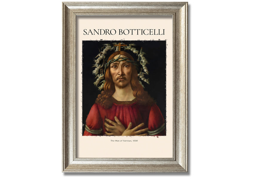 A detailed canvas print of 'The Man Of Sorrows' by Sandro Botticelli, showcasing vibrant colors and emotional depth, mounted on a sturdy box frame.