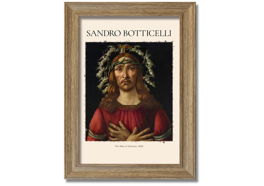 A detailed canvas print of 'The Man Of Sorrows' by Sandro Botticelli, showcasing vibrant colors and emotional depth, mounted on a sturdy box frame.