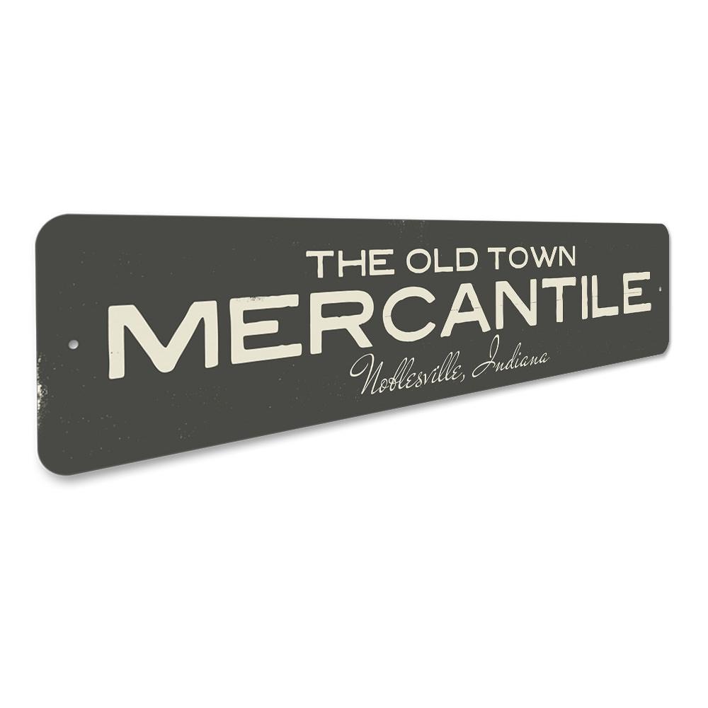 The Old Town Mercantile Sign, a customizable aluminum decorative sign featuring a rustic design, ideal for businesses and gifts.