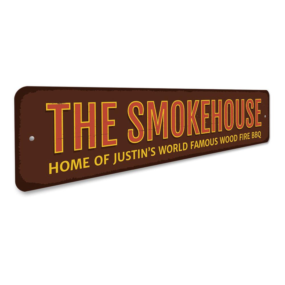 The Smokehouse Sign, a customizable aluminum decorative sign featuring a rustic design, perfect for businesses and personal gifts.