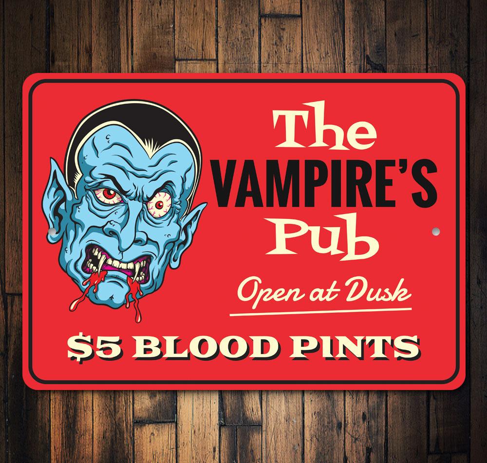 The Vampire Pub Sign featuring spooky Halloween design, made of durable aluminum with pre-drilled holes for easy mounting.