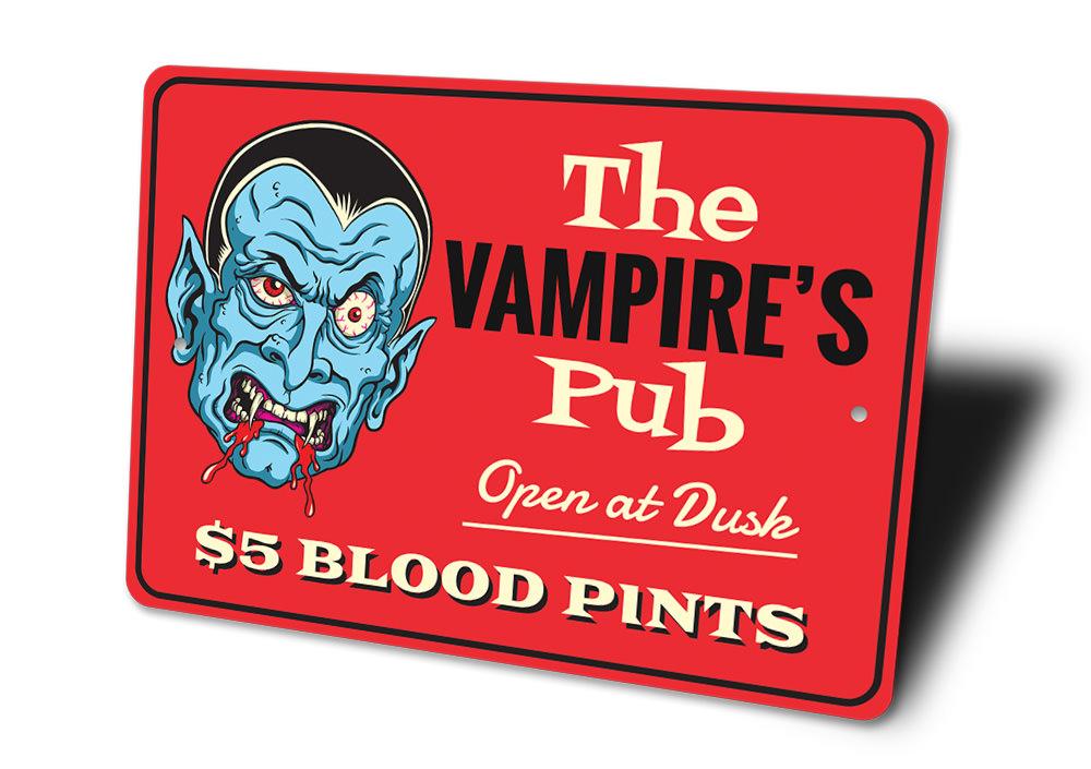 The Vampire Pub Sign featuring spooky Halloween design, made of durable aluminum with pre-drilled holes for easy mounting.