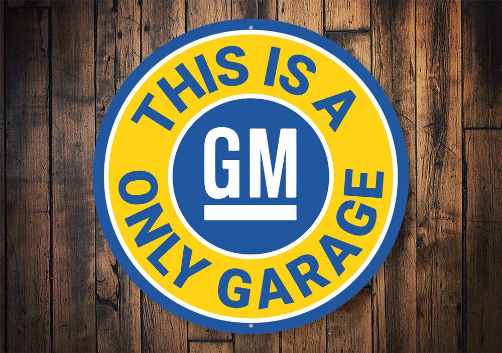 GM Only Garage Car Sign featuring various General Motors brands, made of high-quality aluminum with pre-drilled holes for easy mounting.