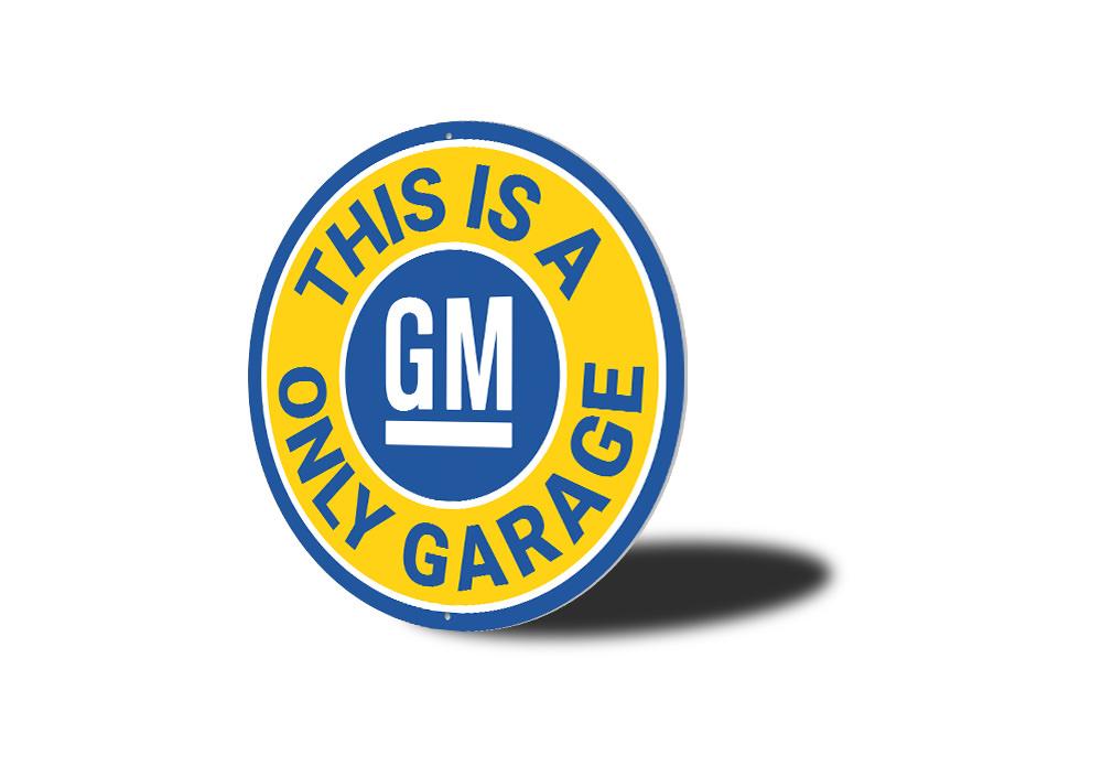 GM Only Garage Car Sign featuring various General Motors brands, made of high-quality aluminum with pre-drilled holes for easy mounting.