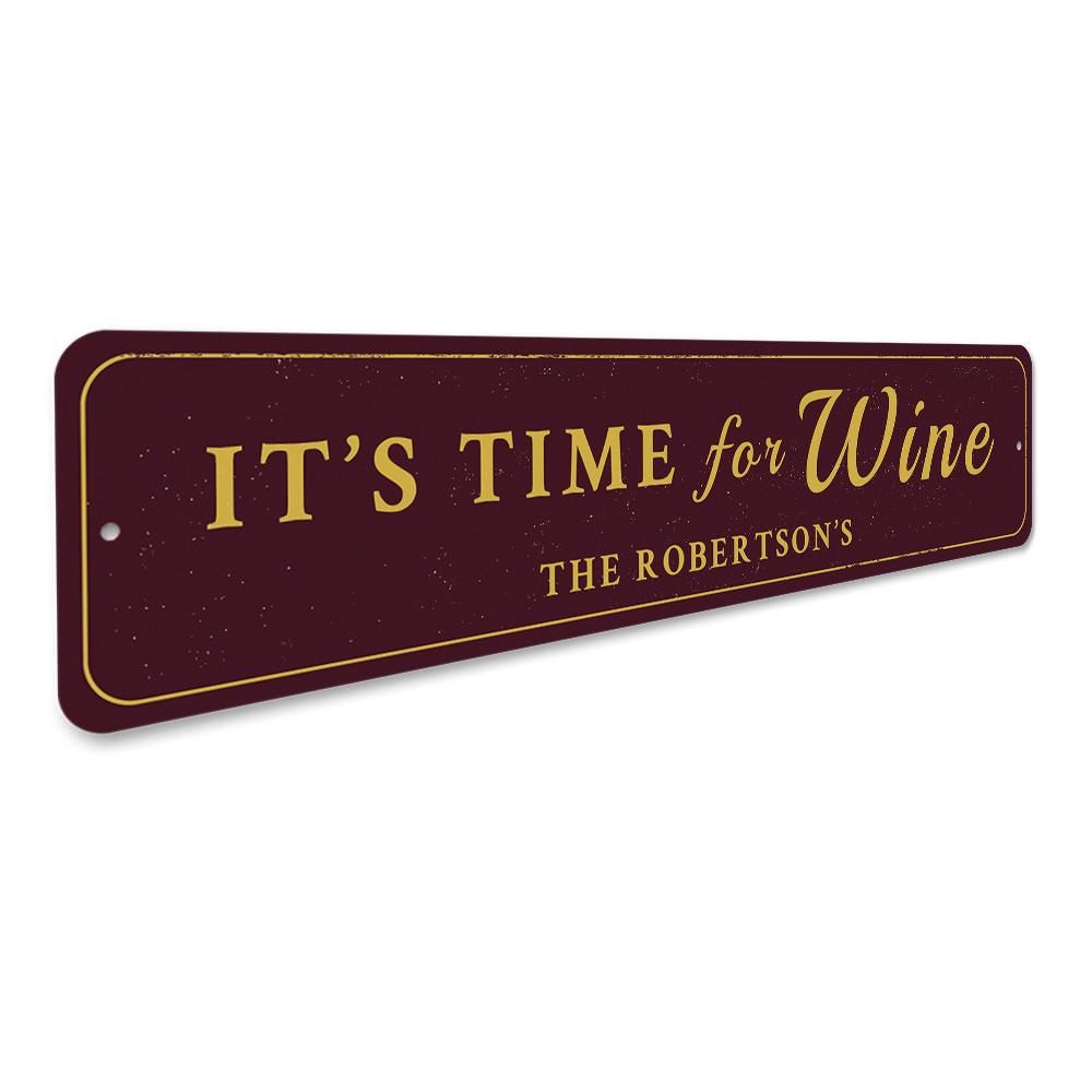 A decorative Time For Wine Sign made of high-quality aluminum, featuring elegant typography and a charming design, perfect for wine enthusiasts.