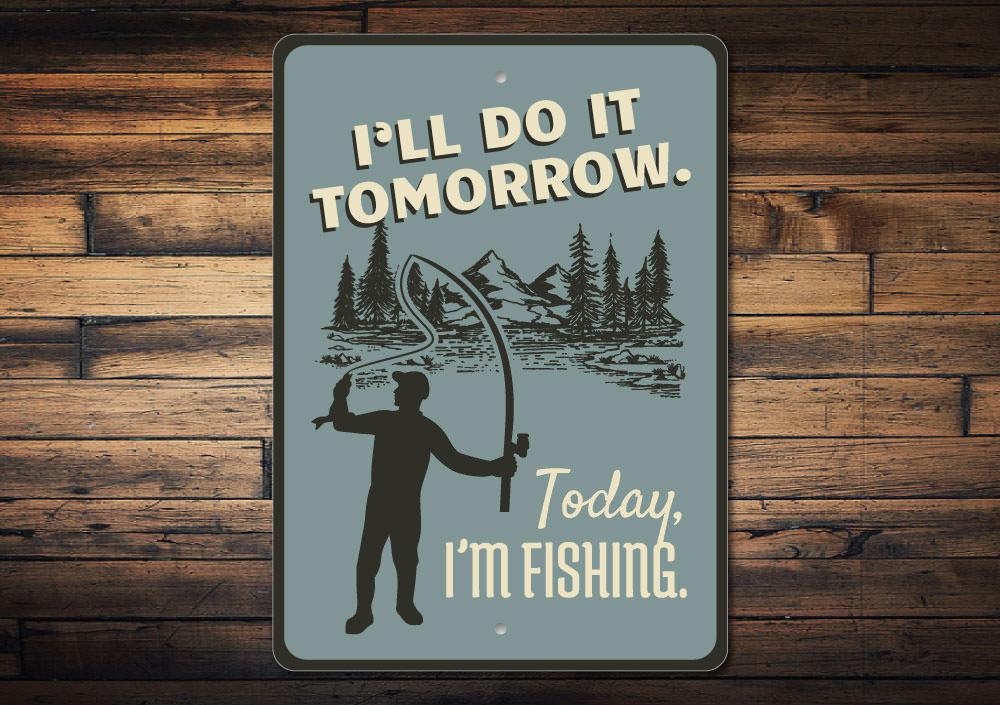 Today I'm Fishing Sign made of high-quality aluminum, featuring a rustic design perfect for lakehouses.