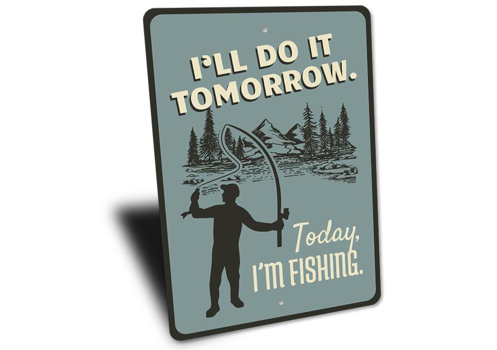 Today I'm Fishing Sign made of high-quality aluminum, featuring a rustic design perfect for lakehouses.