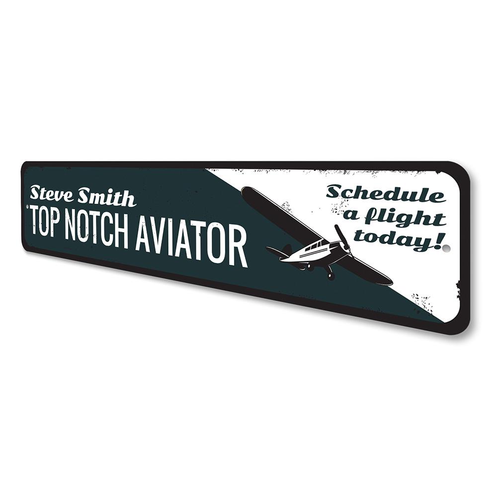 Top Notch Aviator Sign made from high-quality aluminum, featuring customizable text and pre-drilled holes for easy mounting.