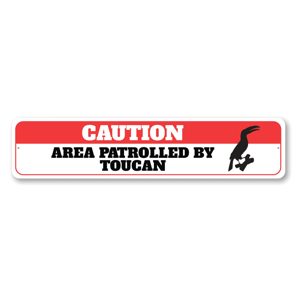 Toucan Caution Sign made of durable aluminum, featuring vibrant colors and a unique design, perfect for indoor or outdoor decoration.