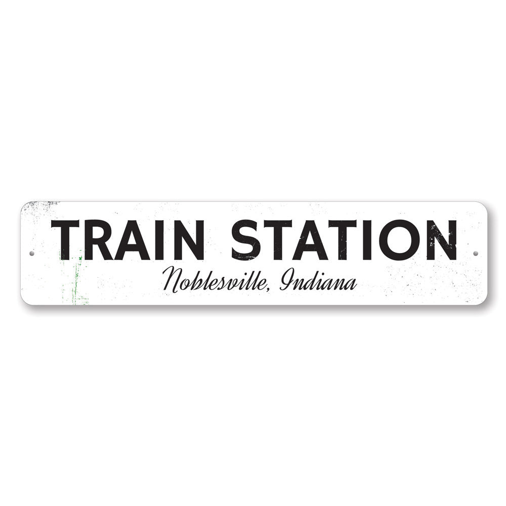 Customizable Train Station Sign made from high-quality aluminum, featuring pre-drilled holes for easy mounting.