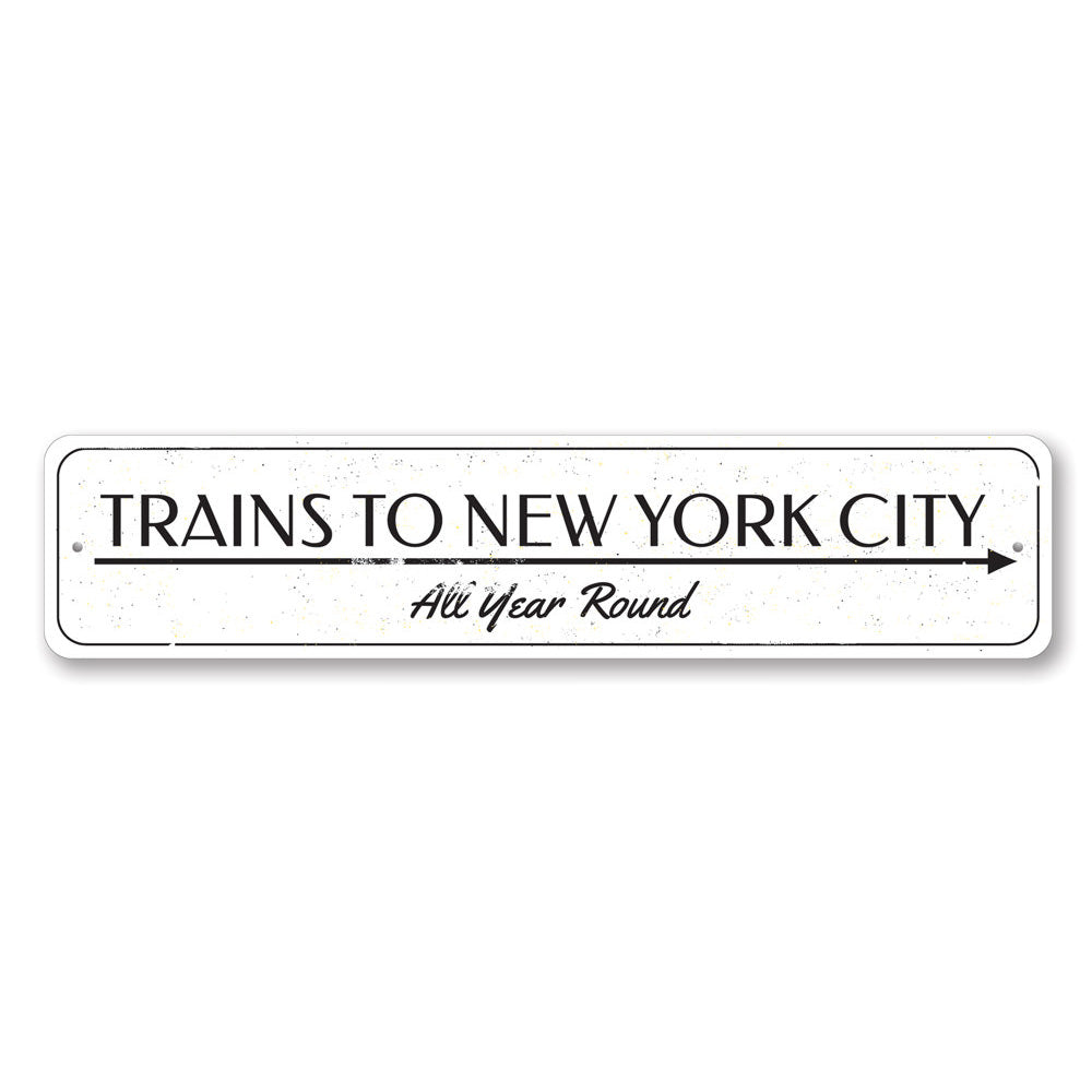 Trains Year Round Sign made of high-quality aluminum, featuring a vibrant design perfect for home decor.