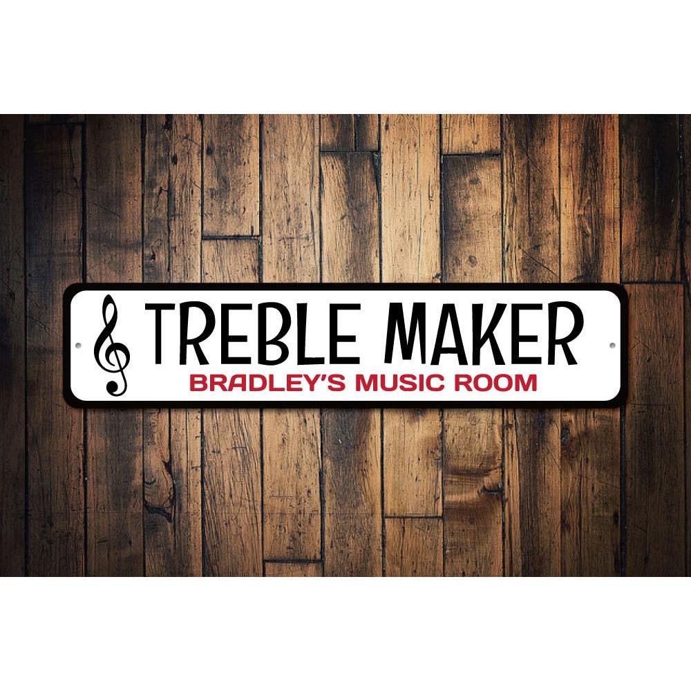 Treble Maker Sign made of high-quality aluminum, featuring customizable text and pre-drilled holes for easy mounting, perfect for home decor.