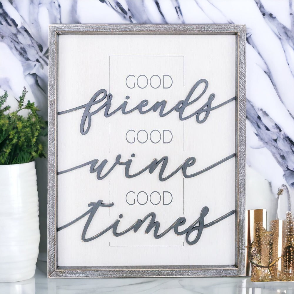 Triple Good wooden sign featuring raised lettering with the phrase 'Good Friends Good Wine Good Times' in a stylish script.