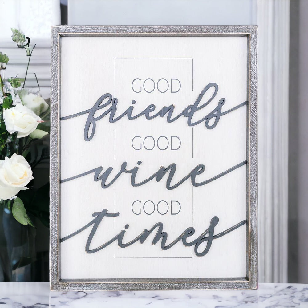 Triple Good wooden sign featuring raised lettering with the phrase 'Good Friends Good Wine Good Times' in a stylish script.