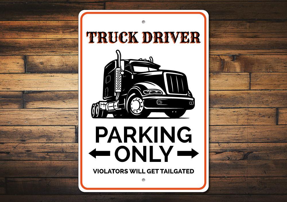 Truck Driver Parking Sign made of durable aluminum, featuring customizable text and pre-drilled holes for easy mounting.