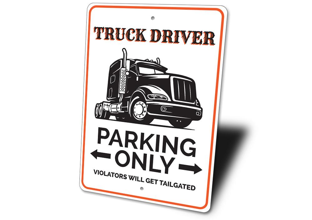 Truck Driver Parking Sign made of durable aluminum, featuring customizable text and pre-drilled holes for easy mounting.