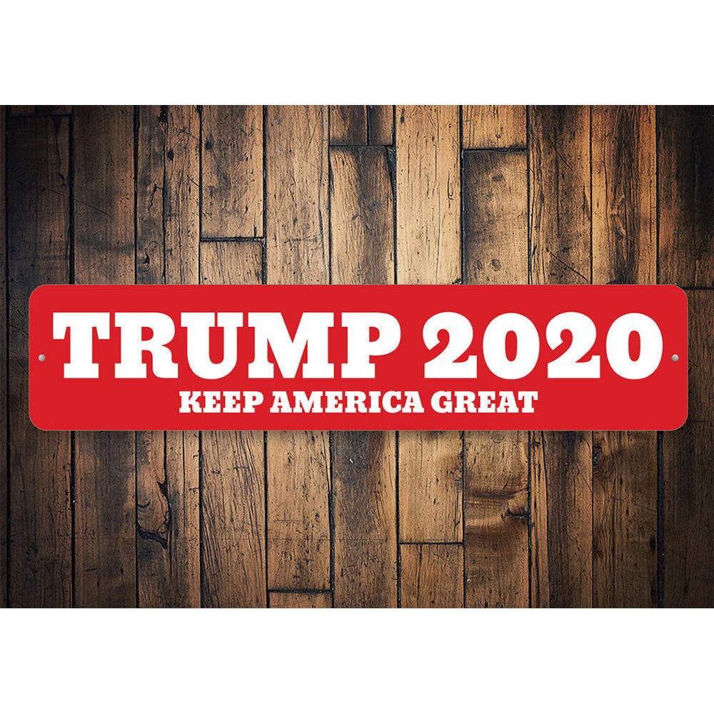 Trump 2020 Keep America Great Sign made of durable aluminum, featuring vibrant colors and customizable text, perfect for indoor or outdoor display.