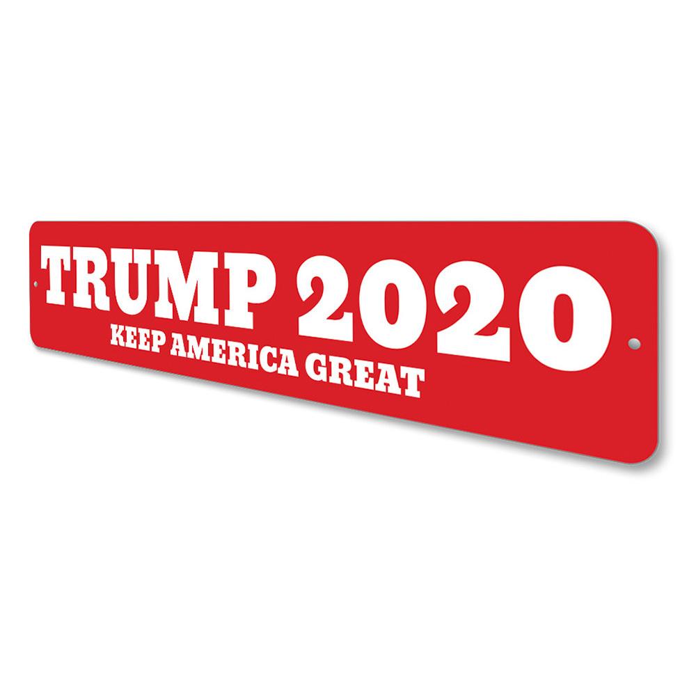 Trump 2020 Keep America Great Sign made of durable aluminum, featuring vibrant colors and customizable text, perfect for indoor or outdoor display.