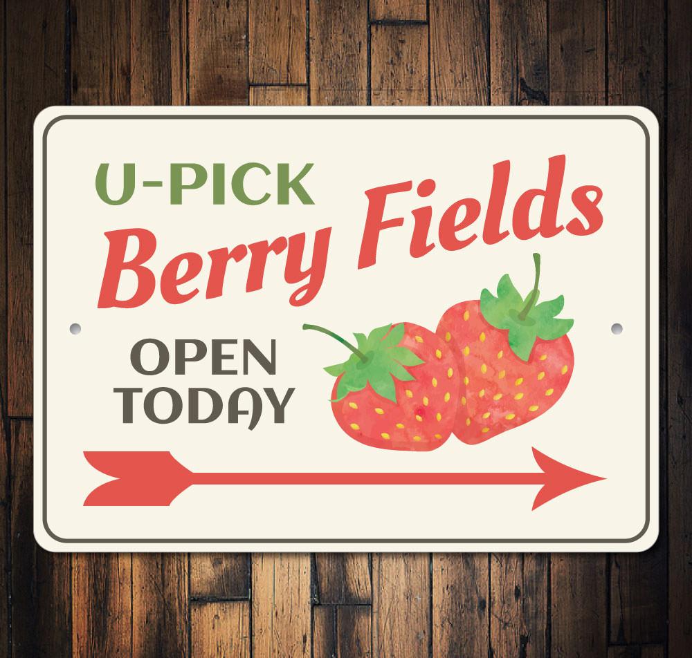 U-Pick Berries Sign made of high-quality aluminum, featuring vibrant colors and customizable text, perfect for businesses and home decor.