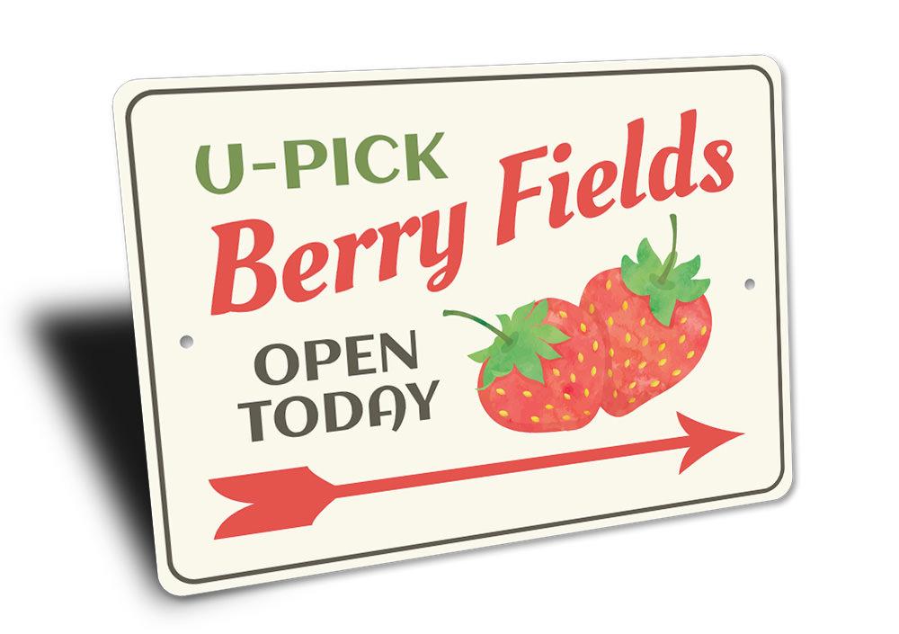 U-Pick Berries Sign made of high-quality aluminum, featuring vibrant colors and customizable text, perfect for businesses and home decor.