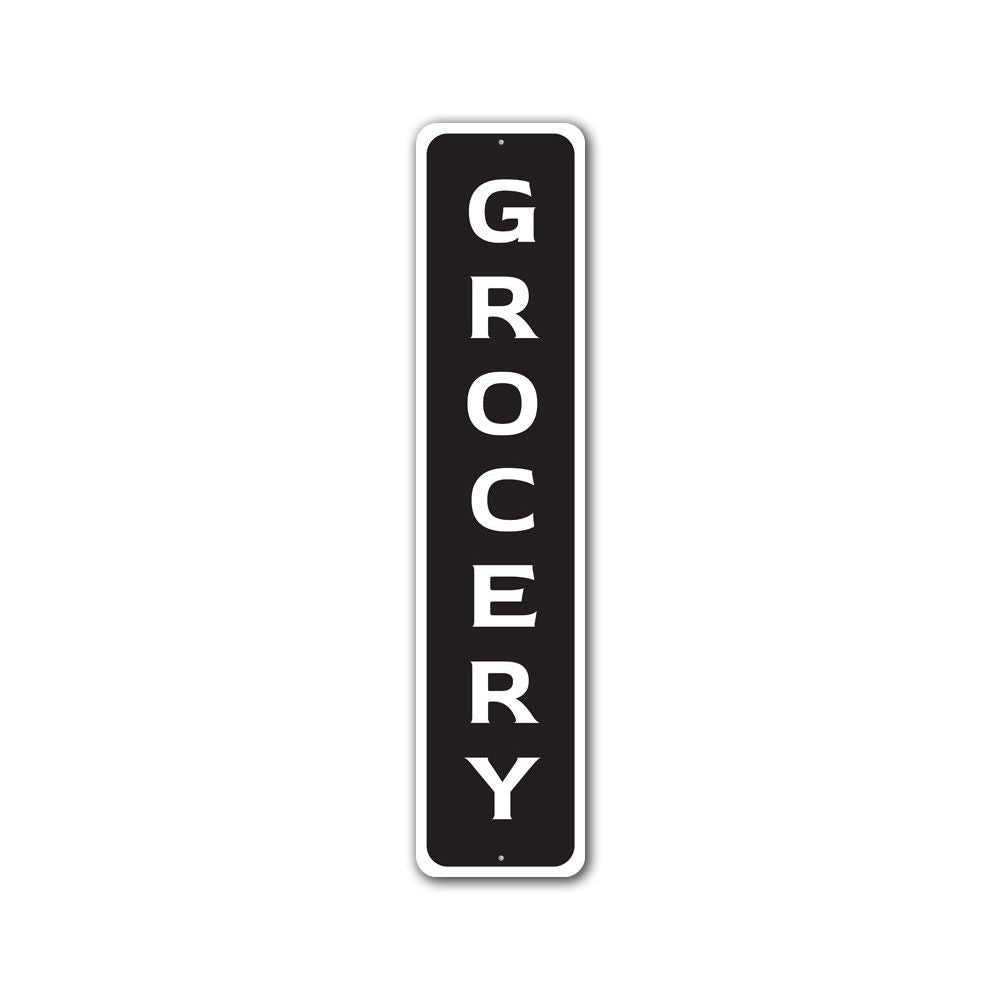 Vertical Grocery Sign made of high-quality aluminum, featuring customizable text and pre-drilled holes for easy mounting, perfect for kitchen decor.