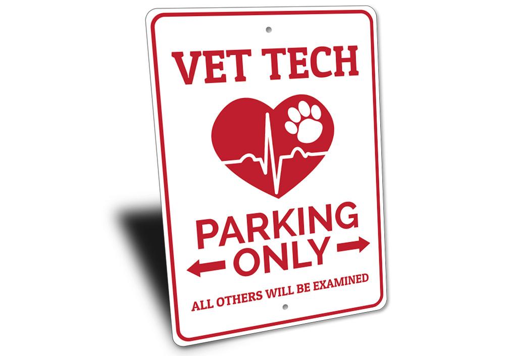 A high-quality aluminum Vet Tech Parking Sign with customizable text, featuring pre-drilled holes for easy mounting.