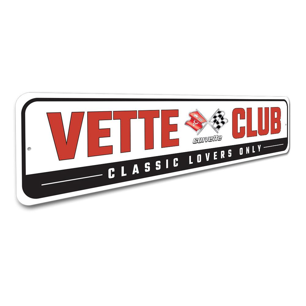 Vette Club Corvette Sign made of high-quality aluminum, featuring a vibrant design perfect for car enthusiasts.