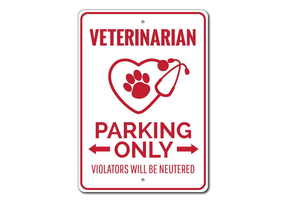 Veterinarian Parking Sign made of high-quality aluminum, featuring customizable text and pre-drilled holes for easy mounting.