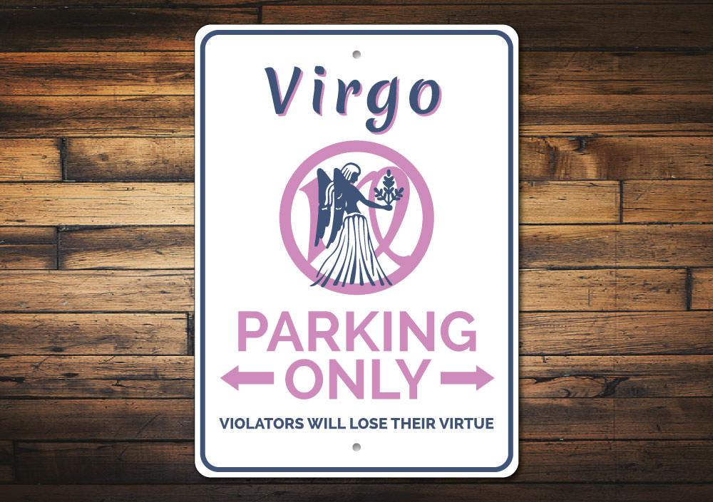 Virgo Parking Sign made of durable aluminum, featuring customizable text and pre-drilled holes for easy mounting.