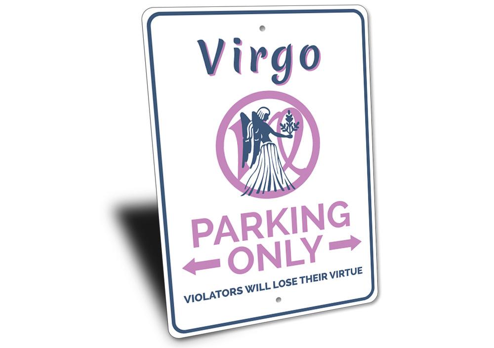 Virgo Parking Sign made of durable aluminum, featuring customizable text and pre-drilled holes for easy mounting.